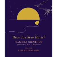 New Book: Have You Seen Marie? By Sandra Cisneros