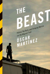 #FridayReads: The Beast by Oscar Martinez